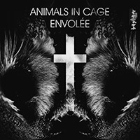 Animals In Cage - Envolée        on Clubstream baptism