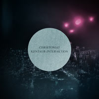 Christonia5 - Kentaur-Interaktion        on Clubstream IIVII