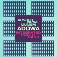 Arnold From Mumbai VS Integrated Roots Band - Adowa        on Clubstream green