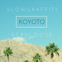 Slow Graffiti & Scruloose - Koyoto        on Clubstream orange