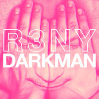 R3NY - Darkman        on Clubstream orange