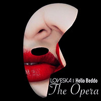 Hello Beddo & Loveska - The Opera        on Clubstream orange