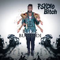 Blizz Bugaddi - Psycho Bitch        on Clubstream pink