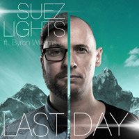 Suez Lights - Last Day (feat. Byron Williams Jr)        on Clubstream pink