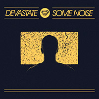 Devastate - Some Noise        on Clubstream red