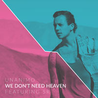 Unanimo - We Don't Need Heaven (feat. S.R.)        on Clubstream dansant