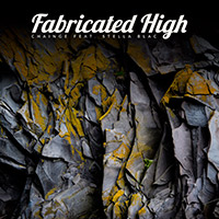 Chainge - Fabricated High (feat. Stella Blac)        on Clubstream substream