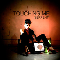 Serpenti - Touching Me        on Clubstream uberstrom